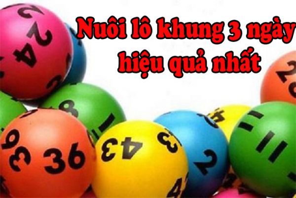 Nuôi dàn đề 36 số khung 3 ngày